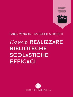 cover image of Come realizzare biblioteche scolastiche efficaci